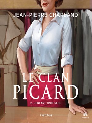 cover image of Le clan Picard tome 2. L'enfant trop sage